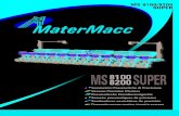 MS 8100 Super-MaterMacc