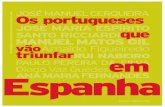 Os portugueses que vão triunfar em Espanha