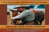 Buck Brannamn- Za hlasem ztracených koní