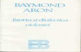Raymond Aron-Istoria si dialectica violentei-Babel (1995)
