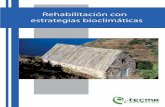 Rehabilitación con estrategias bioclimáticas