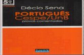 PORTUGUÊS Cespe/UnB - Provas comentadas - Décio Sena