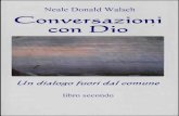 CONVERSAZIONI CON DIO - Neale Donald Walsch - VOL 2