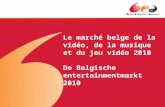 Belgian Entertainement Market 2010