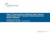 IT Outsourcing in Healthcare Payer Industry - Annual Report 2013: Taking the Debate Beyond the Refor