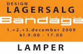 Lamper Lagersalg Bandage interiør 1 - 3 december 2009