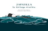 Zapatilla, La Tortuga Marina