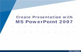 Presentation With PowerPoint 2007