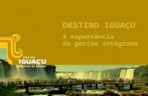 Apresentação Destino Iguaçu