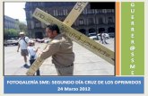 FOTOGALERÍA SME: SEGUNDO DÍA CRUZ DE LOS OPRIMIDOS 24 Marzo 2012