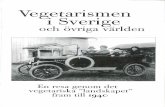 Vegetarismen i Sverige och övriga världen – En resa genom det vegetariska landskapet fram till 1940
