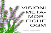 Viviana Mauriello | Visioni Metamorfiche OGM | Metamorphic Visions OGM