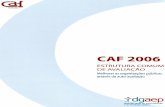 Evangelista, L. (Ed.) (2007). CAF2006 - Estrutura Comum de Avaliação. Lisboa: DGAEF