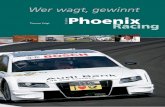 Wer wagt, gewinn – 10 Jahre Phoenix Racing