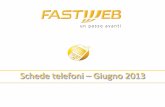 Schede terminali giugno2013 Fastweb, telefoni a partire da un euro.