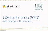 UXconference 2010 - we speak UX simpler