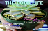 The Good Life Magazine Spring 2014 Volume 3 Issue 3