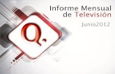 Informe Mensual de TV Junio 2012