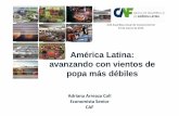 •Panorama económico actual de Latinoamérica Adriana Arreaza