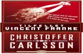 "Tilfellet Vincent Franke" av Christoffer Carlsson