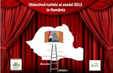 OBIECTIVUL TURISTIC AL ANULUI 2012 IN ROMANIA