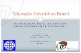 Programas para a geração mais importante do Brasil