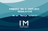 [KONFERENCIJA] Fondovi EU i zahtjevi regulative - M. Tufekčić