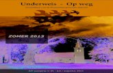 Op Weg / Underweis - Juli-Aug 2013