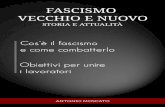 Fascismo vecchio e nuovo. Antonio Moscato