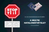Stop TTIP – A multik hatalomátvétele?