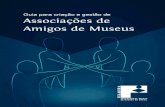 Guia para criação e gestão de Associações de Amigos de Museus