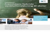 Fremtidens hybride ventilationsløsning til skoler