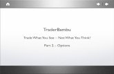 Traderbambu opciók tanfolyam traderbambu középfok