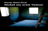 Đurđa Mihić-Čivić: Možeš me zvati Vedran