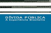 Divida Pública: A Experiência Brasileira