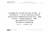 R d 1407:1992 comercialización y libre circulación intracomunitaria de epi (modificado)