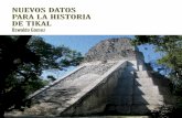 Nuevos datos para la historia de Tikal