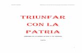 Felipe Tejera - Triunfar con la patria