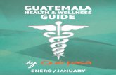 Guatemala Health & Wellness Guide January 2015