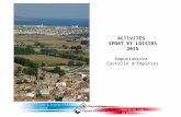 Activités, Sport et Loisir 2015. Empuriabrava et Castelló d'Empúries