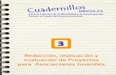 Cuadernillos Digitales-3:Redacción-Realización y Evaluación de Proyectos para Asociaciones Juveniles
