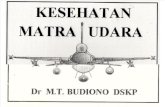(04Nov) Matra Udara - Kesehatan Matra Udara Dr. M.T. Budiono