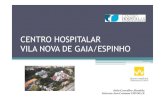 4 - Centro Hospitalar Vila Nova de Gaia Espinho
