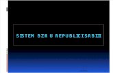 1 BZR Sistem BZR u Republici Srbiji