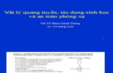 Vat Ly Quang Tuyên- Tac Dung Sinh Hoc- An Toan Bx 2013