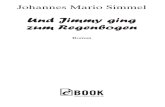 Jimmy Ging Zum Regenbogen