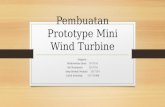 Pembuatan Prototype Mini Wind Turbine