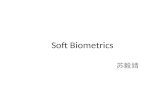Soft Biometrics 苏毅婧. Outline Introduction Application Case study.