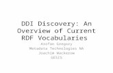 DDI Discovery: An Overview of Current RDF Vocabularies Arofan Gregory Metadata Technologies NA Joachim Wackerow GESIS.