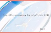Use different substrate for InGaN-GaN LED 陳詠升. Outline Introduction Experiment Results and Discussion Conclusion References.